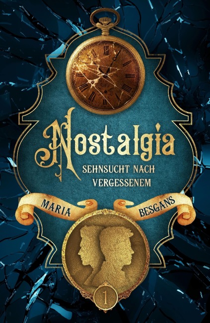 Nostalgia - Sehnsucht nach Vergessenem - Maria Besgans