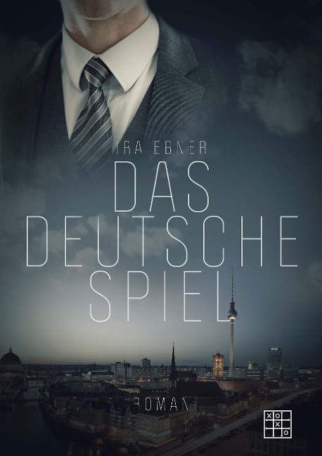 Das deutsche Spiel - Ira Ebner