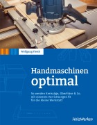 Cover-Bild zum Titel 'Handmaschinen optimal' von 'Wolfgang Fiwek'