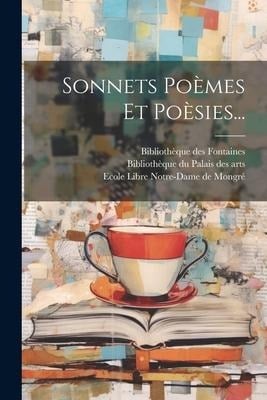 Sonnets Poèmes Et Poèsies... - Joséphin Soulary, Perrin