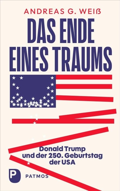 Das Ende eines Traums - Andreas G. Weiß