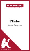 Cover-Bild zum Titel 'L'Enfer de Dante Alighieri (Fiche de lecture)' von 'Lepetitlitteraire, Fanny Gillon'