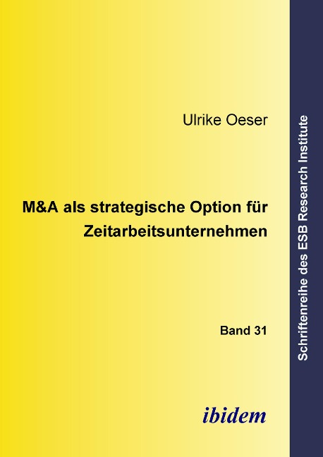 M&A als strategische Option für Zeitarbeitsunternehmen - Ulrike Oeser, Ulrike Oeser