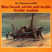 Cover-Bild zum Titel 'Was Noah nicht mit in die Arche nahm' von 'John Thiessen'