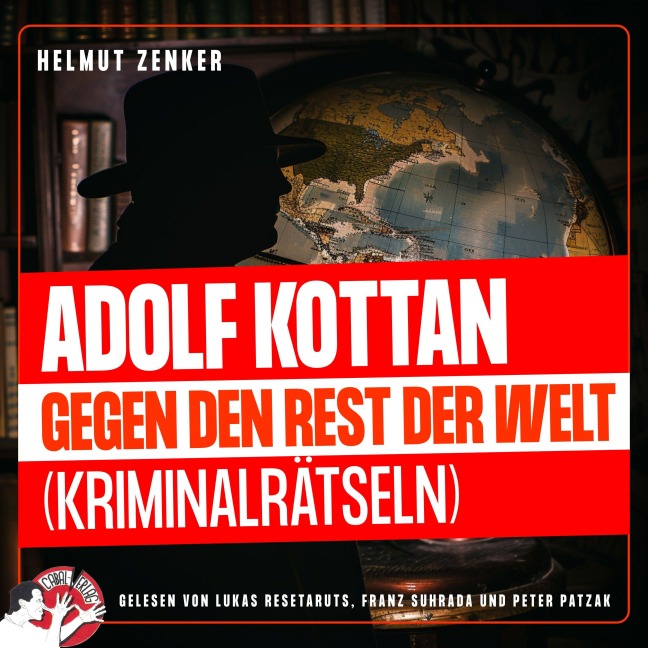 Adolf Kottan gegen den Rest der Welt - Helmut Zenker