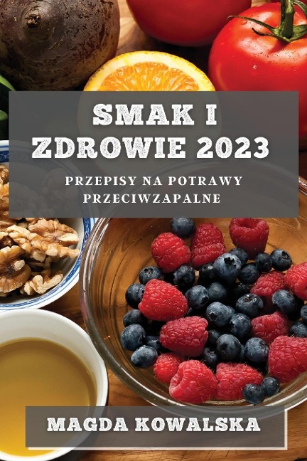 Smak i Zdrowie 2023 - Magda Kowalska