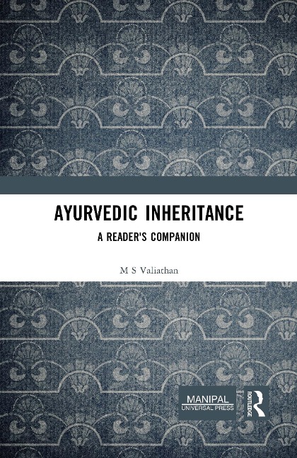 Ayurvedic Inheritance - M S Valiathan