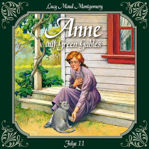 Anne auf Green Gables, Folge 11: Die jungen Damen aus Pattys Haus - Lucy Maud Montgomery