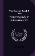 Cover-Bild zum Titel 'The Classics, Greek & Latin' von 'Marion Mills Miller'