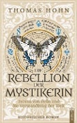 Die Rebellion der Mystikerin - Thomas Hohn
