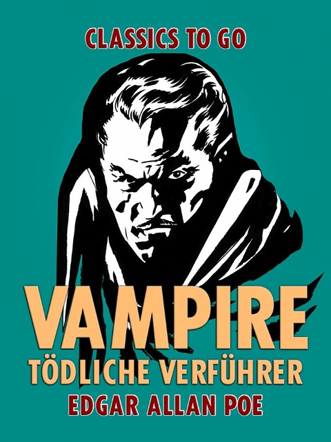 Vampire - Tödliche Verführer - Edgar Allan Poe