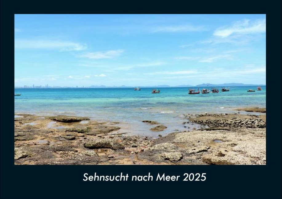 Sehnsucht nach Meer 2025 Fotokalender DIN A4 - Tobias Becker