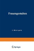 Cover-Bild zum Titel 'Frauengestalten' von 'Louis Mittenzwey'