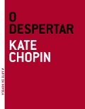 O despertar - Kate Chopin