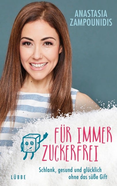 Für immer zuckerfrei - Anastasia Zampounidis