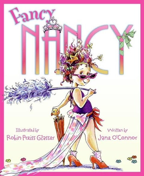 Fancy Nancy - Jane O'Connor