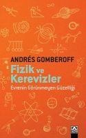 Fizik Ve Kerevizler - Andres Gomberoff