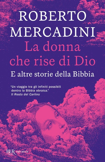 La donna che rise di Dio. E altre storie della Bibbia - Roberto Mercadini