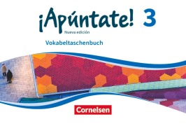 Cover-Bild zum Titel '¡Apúntate! - Nueva edición Band 3 - Vokabeltaschenbuch' von ''