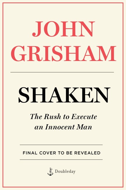 Shaken - Limited Edition - John Grisham