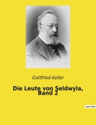 Cover-Bild zum Titel 'Die Leute von Seldwyla, Band 2' von 'Gottfried Keller'
