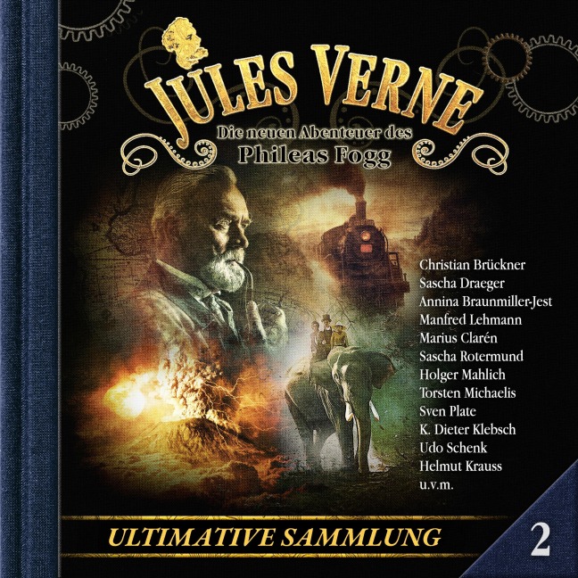 Jules Verne, Die neuen Abenteuer des Phileas Fogg, Ultimative Sammlung Volume 2 - Dominik Ahrens, Markus Topf