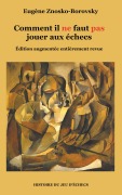 Cover-Bild zum Titel 'Comment il ne faut pas jouer aux échecs' von 'Eugène Znosko-Borovsky'