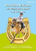 Cover-Bild zum Titel 'Das Kleine Hufeisen mit Pionierpferd Bamse und 6 Kindern' von 'Eva Siegl'