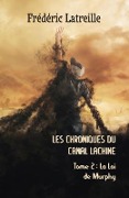 Cover-Bild zum Titel 'Les Chroniques Du Canal Lachine: La Loi de Murphy' von 'Frédéric Latreille'