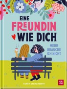 Cover-Bild zum Titel 'Eine Freundin wie dich, mehr brauche ich nicht' von 'Karen Salmansohn'