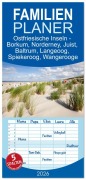 Familienplaner 2026 - Ostfriesische Inseln - Borkum, Norderney, Juist, Baltrum, Langeoog, Spiekeroog, Wangerooge mit 5 Spalten (Wandkalender, 21 x 45 cm) CALVENDO - Hans Zaglitsch