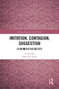 Cover-Bild zum Titel 'Imitation, Contagion, Suggestion' von ''