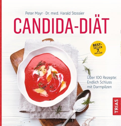Candida-Diät - Peter Mayr, Harald Stossier