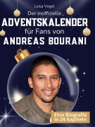 Cover-Bild zum Titel 'Der inoffizielle Adventskalender für Fans von Andreas Bourani' von 'Luisa Vogel'