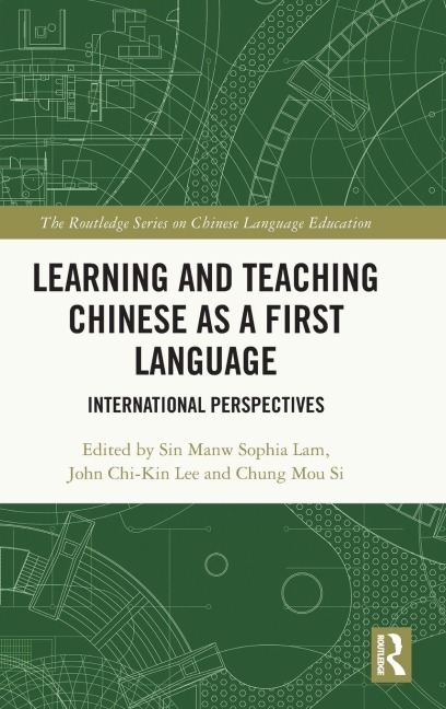 Learning and Teaching Chinese as a First Language - 