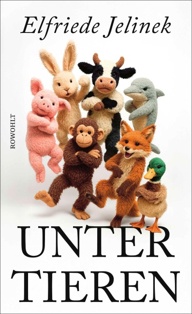 Unter Tieren - Elfriede Jelinek
