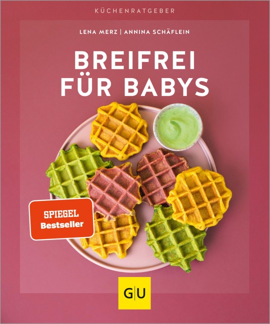 Breifrei für Babys - Lena Merz, Annina Schäflein