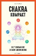 Cover-Bild zum Titel 'Chakra kompakt' von 'Elsie Wild'
