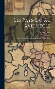 Cover-Bild zum Titel 'Les Pays-Bas Au Xvie Siècle: Vie De Marnix De Sainte-Aldegonde (1538-1598).' von 'Théodore Juste'