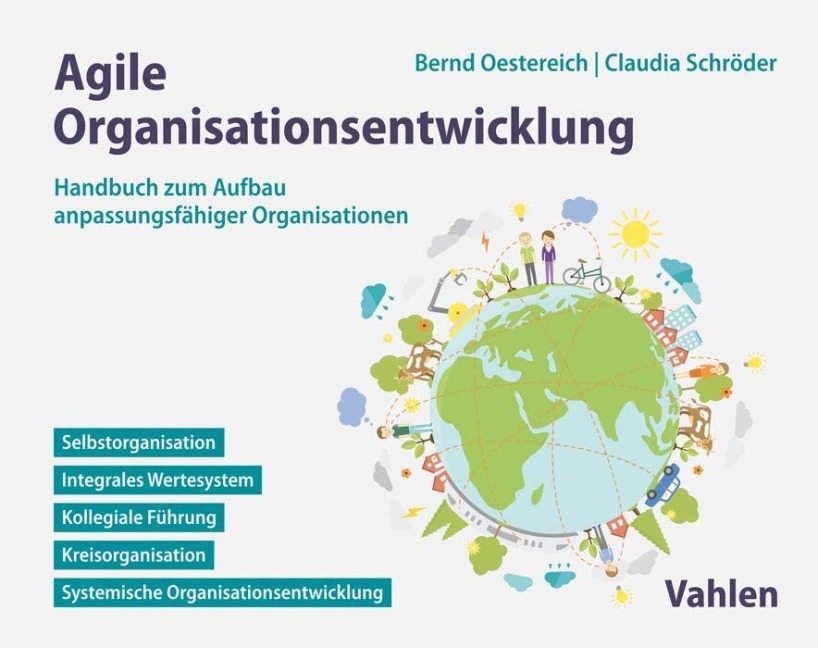 Agile Organisationsentwicklung - Bernd Oestereich, Claudia Schröder