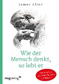 Cover-Bild zum Titel 'Wie der Mensch denkt, so lebt er' von 'James Allen'