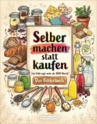 Cover-Bild zum Titel 'Selber machen statt kaufen - Das Bilderbuch' von ''