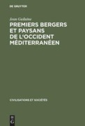 Cover-Bild zum Titel 'Premiers bergers et paysans de l'occident méditerranéen' von 'Jean Guilaine'