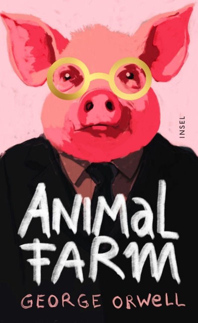 Animal Farm - George Orwell