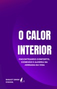 Cover-Bild zum Titel 'O Calor Interior' von 'Ranjot Singh Chahal'