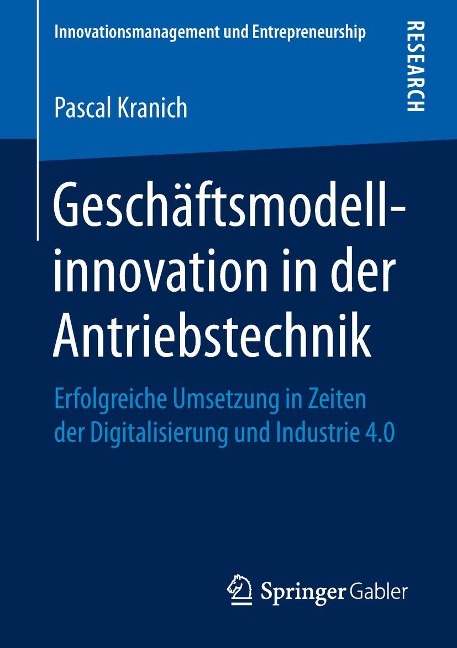 Geschäftsmodellinnovation in der Antriebstechnik - Pascal Kranich