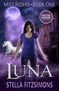 Cover-Bild zum Titel 'Luna: Urban Fantasy - Nebelreiter 1 (Deutsche Ausgabe)' von 'Stella Fitzsimons'