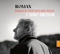 Roman - Assaggi Per Violino Solo - Fabio Biondi