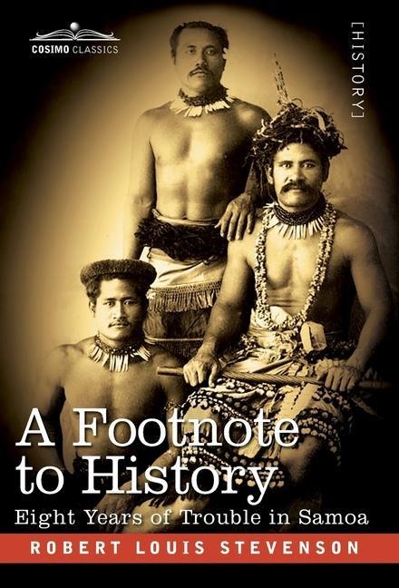 A Footnote to History - Robert Louis Stevenson