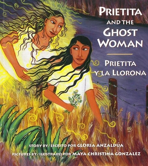 Prietita and the Ghost Woman - Gloria Anzaldúa